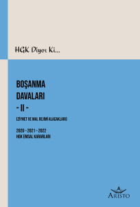 Boşanma Davaları -II- (Ziynet ve Mal Rejimi Alacakları)
