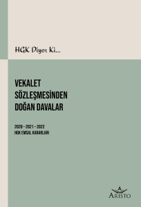 Vekalet Sözleşmesinden Doğan Davalar