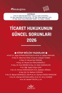 Ticaret Hukukunun Güncel Sorunları - 2026