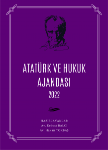 Atatürk ve Hukuk Ajandası 2022 - Mor Atatürk ve Hukuk Ajandası 2022 - Mor
