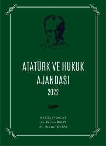 Atatürk ve Hukuk Ajandası 2022 - Yeşil Atatürk ve Hukuk Ajandası 2022 - Yeşil