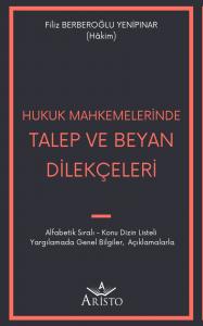 Hukuk Mahkemelerinde Talep ve Beyan Dilekçeleri