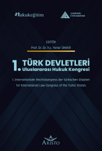 Türk Devletleri 1. Uluslararası Hukuk Kongresi