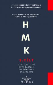 HMK - 2. Cilt - Dava Çeşitleri • Dava Şartları • İlk İtirazlar HMK - 2. Cilt - Dava Çeşitleri • Dava Şartları • İlk İtirazlar