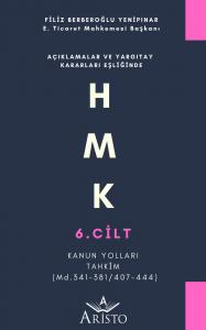 HMK - 6. Cilt - Kanun Yolları • Tahkim HMK - 6. Cilt - Kanun Yolları • Tahkim