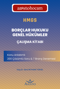 Aristohocam HMGS - Borçlar Hukuku Genel Hükümler Çalışma Kitabı Aristohocam HMGS - Borçlar Hukuku Genel Hükümler Çalışma Kitabı
