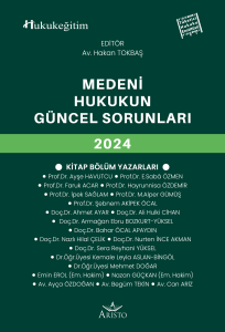 Medeni Hukukun Güncel Sorunları 2024
