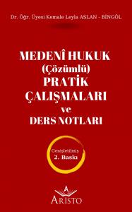 Medenî Hukuk (Çözümlü) Pratik Çalışmaları ve Ders Notları