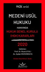 Medeni Usul Hukuku Hakkında Hukuk Genel Kurulu Kararları 2020 Medeni Usul Hukuku Hakkında Hukuk Genel Kurulu Kararları 2020