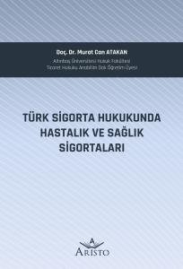 Hastalık ve Sağlık Sigortaları