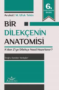 Bir Dilekçenin Anatomisi - A'dan Z'ye Dilekçe Nasıl Hazırlanır?
