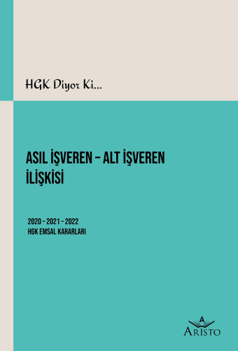 Asıl İşveren - Alt İşveren İlişkisi Aristo Yayınevi