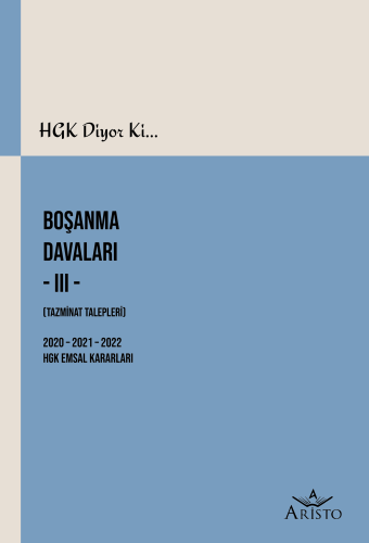 Boşanma Davaları -III- (Tazminat Talepleri) Aristo Yayınevi