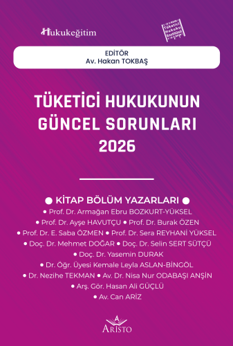 Tüketici Hukukunun Güncel Sorunları - 2026
