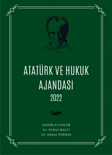 Atatürk ve Hukuk Ajandası 2022 - Yeşil