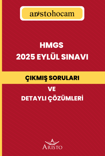 HMGS 2025 Eylül Sınavı Çıkmış Soruları ve Detaylı Çözümleri