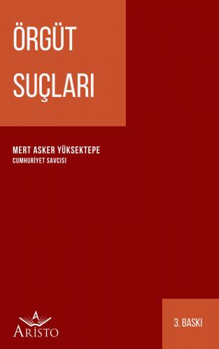 Örgüt Suçları Aristo Yayınevi Mert Asker Yüksektepe