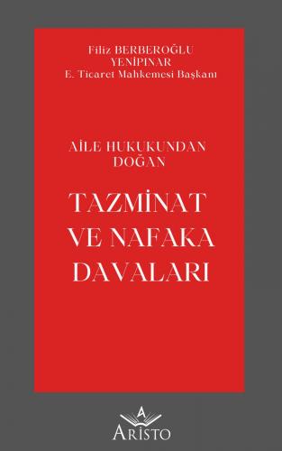 Aile Hukukundan Doğan Tazminat ve Nafaka Davaları