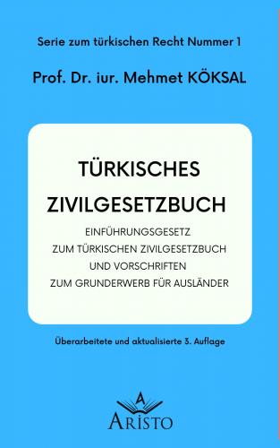 Türkisches Zivilgesetzbuches Aristo Yayınevi Mehmet Köksal