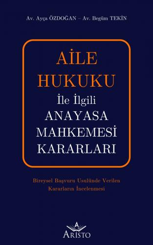 Aile Hukuku İle İlgili Anayasa Mahkemesi Kararları
