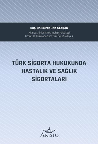 Hastalık ve Sağlık Sigortaları